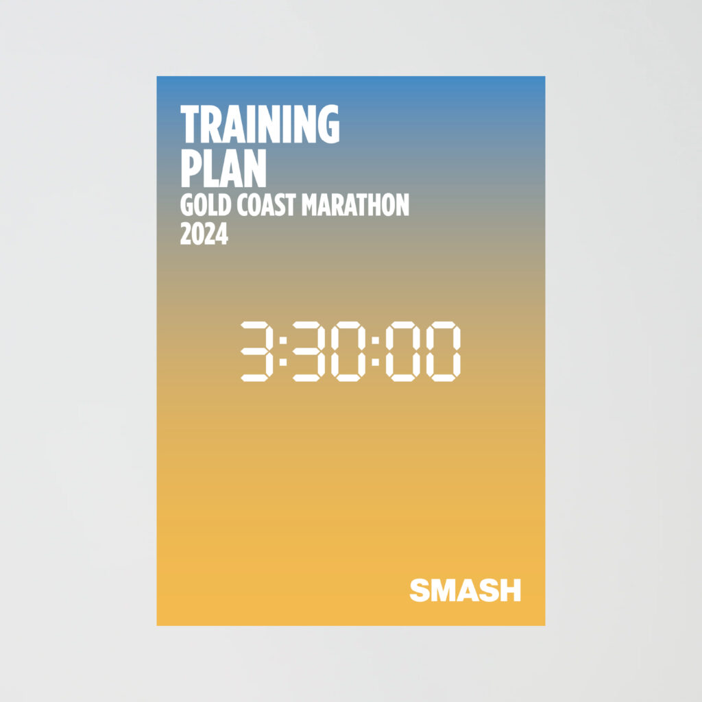 Smash Running - Gold Coast Marathon 2024 - 330 Hour Marathon Training Plan - Page 1