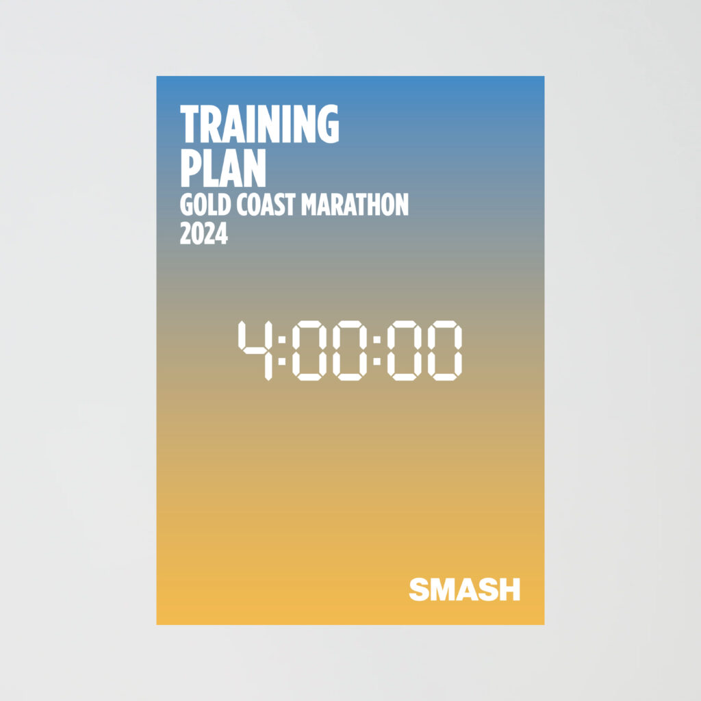 Smash Running - Gold Coast Marathon 2024 - 4 Hour Marathon Training Plan - Page 1